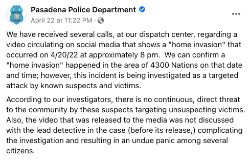 El Departamento de Policía de Pasadena escribió en un comunicado el viernes 22 de abril que: “El vídeo que se entregó a los medios no se discutió con el detective principal del caso (antes de su publicación), lo que complicó la investigación y provocó un pánico indebido entre varios ciudadanos”.