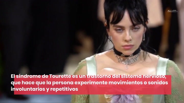 Billie Eilish cuenta cómo es vivir con “Tourette”